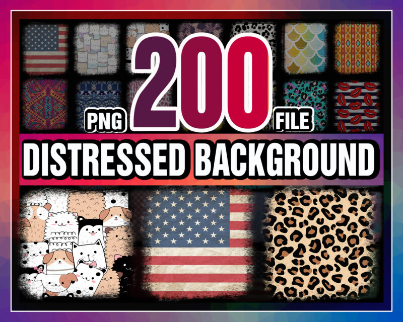 200 Designs Distressed Background PNG Bundle, Limited Time Price, Sublimation Background, Background Design Download, PNG Background 957587065