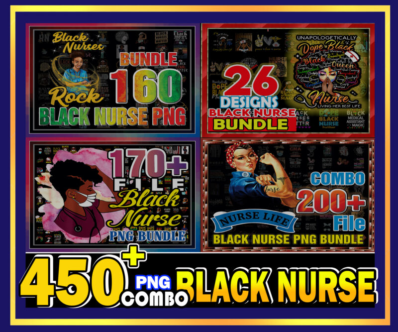 Combo 450+ Black Nurse PNG Bundle, Black Live Matters, Black Nurse Matter, Nurse Life, Dope Black Nurse, Gift For Nurses, Instant download CB959652304