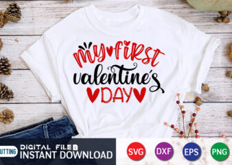 My First Valentine’s Day T Shirt, Happy Valentine Shirt print template, Heart sign vector, cute Heart vector, typography design for 14 February