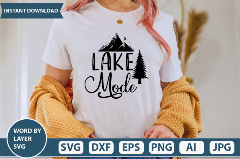 Lake Mode SVG, Cut File, Silhouette, Cricut,vector Design