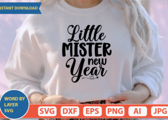little mister new year SVG Vector for t-shirt