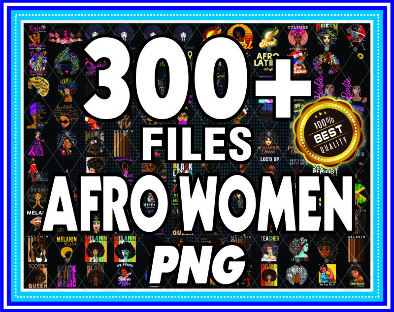 Bundle 150 Afro Women png, Afro Girl png, Black Women Strong PNG, Black Queen Bundle, Black Girl, Black Queen PNG, Sublimation Digital 907712211