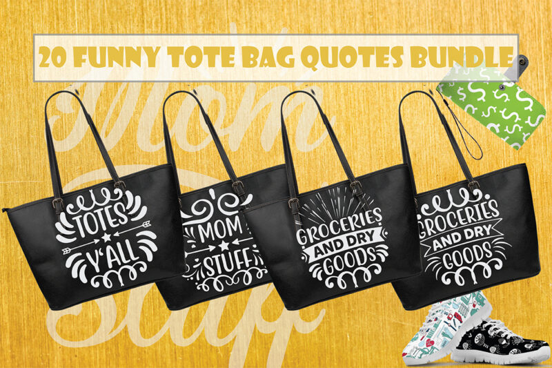 Funny Tote Bags Svg Bundle