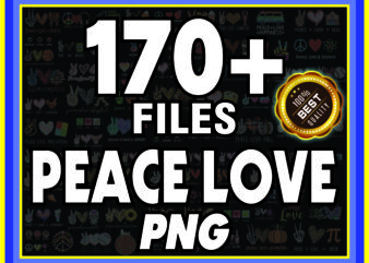 1 Bundle 170+ Design Peace Love Png, Peace Love Christmas PnG, Peace Love Everything PNG, Peace Love Sublimation Png, Instant Digital Dowload 892910532