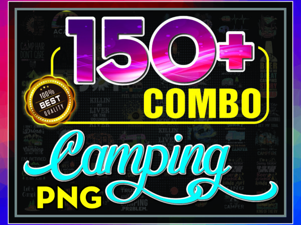 1 combo 150+ camping png, happy camper, i hate people bigfoot camping png, mountain png, nature png, png printable, digital download 928836400