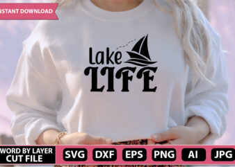 lake life SVG Vector for t-shirt