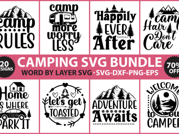 Camping svg bundle vol.6 t shirt vector file