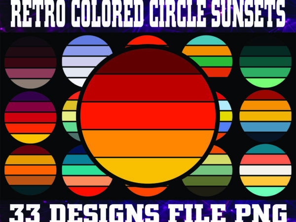 1a 33 files retro colored circle sunsets clipart, circle round background vintage color palettes commercial license print on demand 988658536