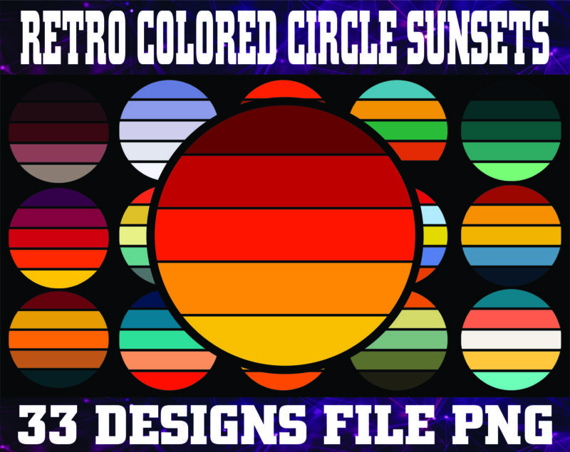 33 Files Retro Colored Circle Sunsets Clipart, Circle Round Background Vintage Color Palettes Commercial License Print On Demand 988658536