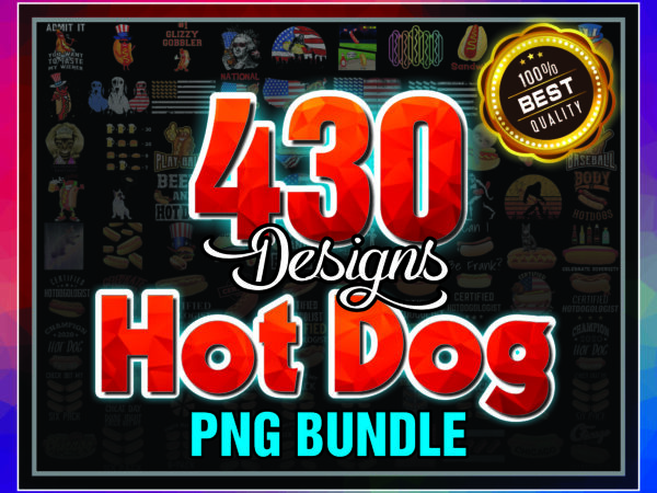 1a 430 hot dog png, chicago style, check out my six pack, chicken wing hot dog, hot dog dabbing, corn dog png, legally blonde, digital download 1004751744