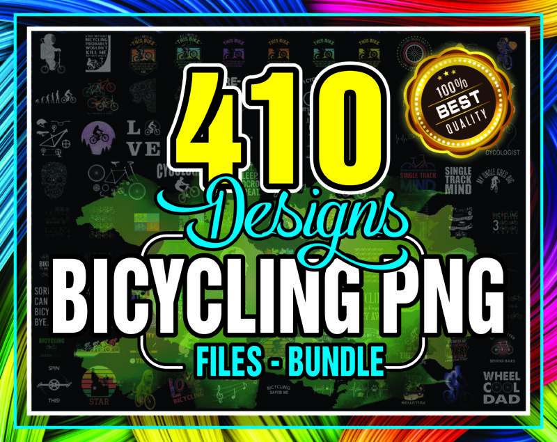 410 Designs Bicycling PNG Bundle, Bike Gift, Bike Vintage, Cycologist Bicycle Png, Funny Bicycle, Cycologist Retro Gifts, Digital Download 1008414610