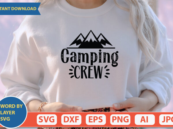 Camping crew svg vector for t-shirt