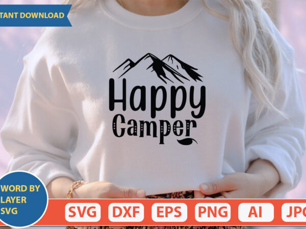 Happy camper svg vector for t-shirt