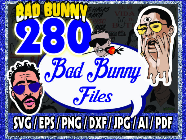 1a 280 bad bunny svg, bad bunny layered svg files for cricut bundle, bad bunny png, yo perreo sola svg, cricut file, clipart, digital download 1016258961