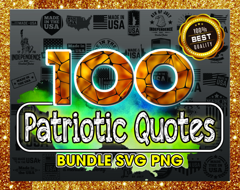 Bundle 100 Patriotic Sayings Quotes SVG/PNG, Instant Download, Clipart Files For Cricut & Silhouette, Images, Vectors, Designs Download 1018174934