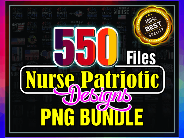 1a 550 nurse patriotic png bundle, nurse patriotic american, all american nurse, nurse 4th of july png, nurse png, gift for nurse 1019905207