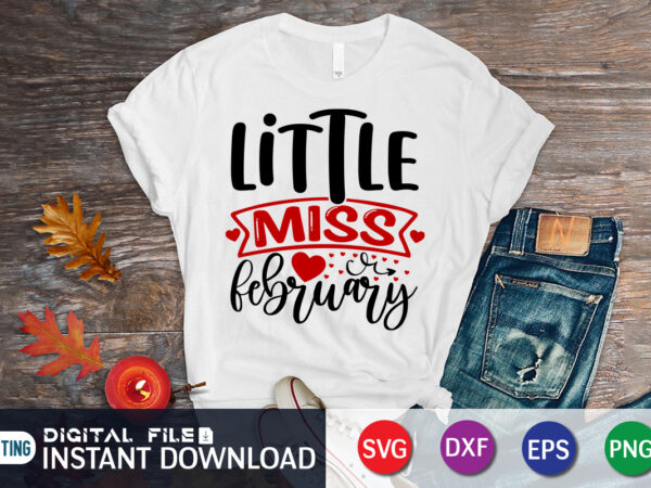 Little miss breaker t shirt , happy valentine shirt print template, heart sign vector, cute heart vector, typography design for 14 february