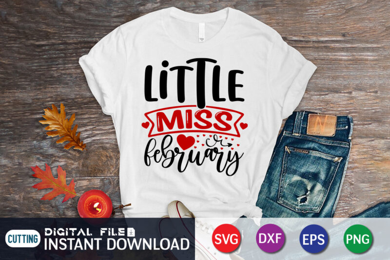 Little Miss Breaker T Shirt , Happy Valentine Shirt print template, Heart sign vector, cute Heart vector, typography design for 14 February