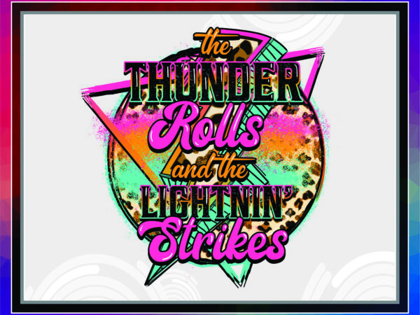 1 thunder rolls png, lightning bolt png, lightning strikes png, leopard print png, the thunder rolls, sublimation, digital download 1024476921