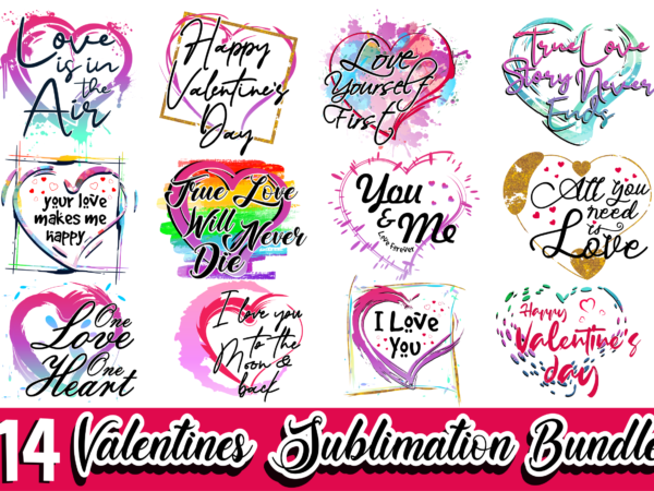 Valentines day sublimation t shirt design bundle, valentine t shirt design bundle, love t shirt design bundle, love quotes bundle