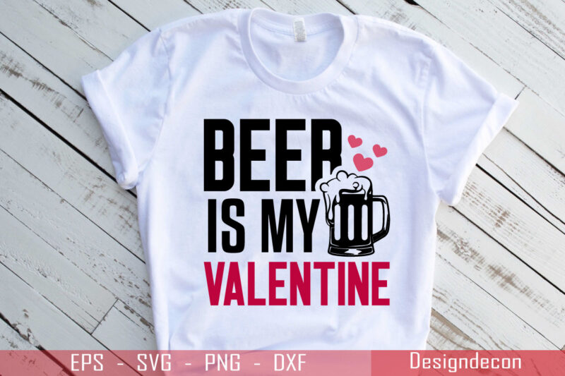 Beer is my valentine colorful handwritten quote for drink lovers T-shirt Design Template