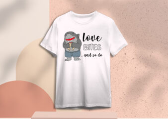 Valentine Gift, Love Bites And So Do Diy Crafts Svg Files For Cricut, Silhouette Sublimation Files t shirt vector art