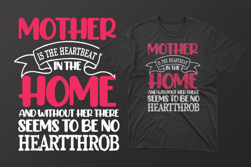 Mother's day t shirt design bundle, mothers day t shirt design, mother's day t-shirts at wal mart, mother's day t shirt amazon, mother's day matching t shirts, personalized mother's day