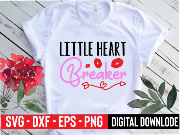 Little heart breaker t shirt vector graphic