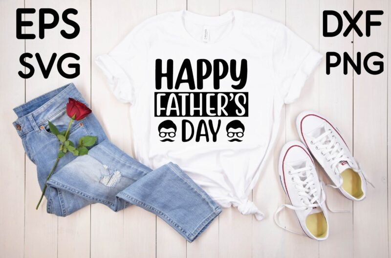 Happy Father’s Day T shirt design