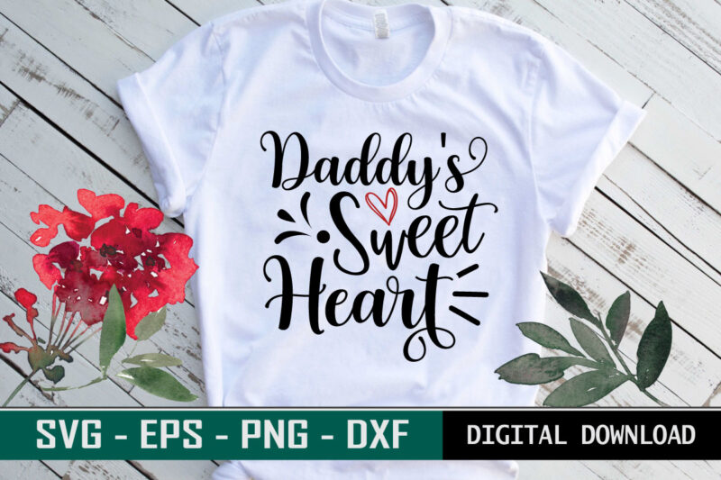 Daddy’s Sweet Heart Valentine quote Typography colorful family SVG cut file for print on T-shirt and more merchandising