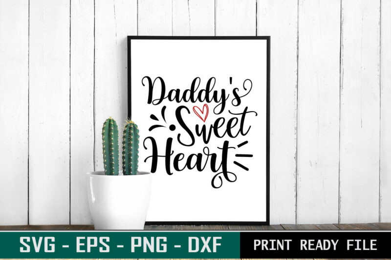 Daddy’s Sweet Heart Valentine quote Typography colorful family SVG cut file for print on T-shirt and more merchandising