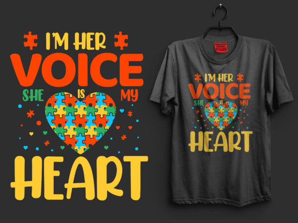 I’m her voice she is my heart autism t shirt design, autism t shirts, autism t shirts amazon, autism t shirt design, autism t shirts for adults, autism t shirt