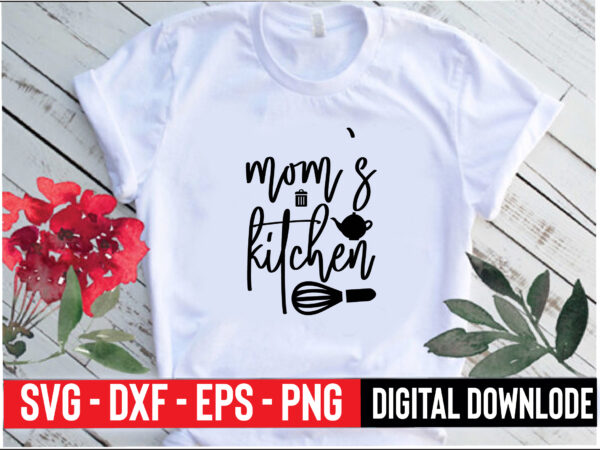 Mom`s kitchen t shirt designs for sale