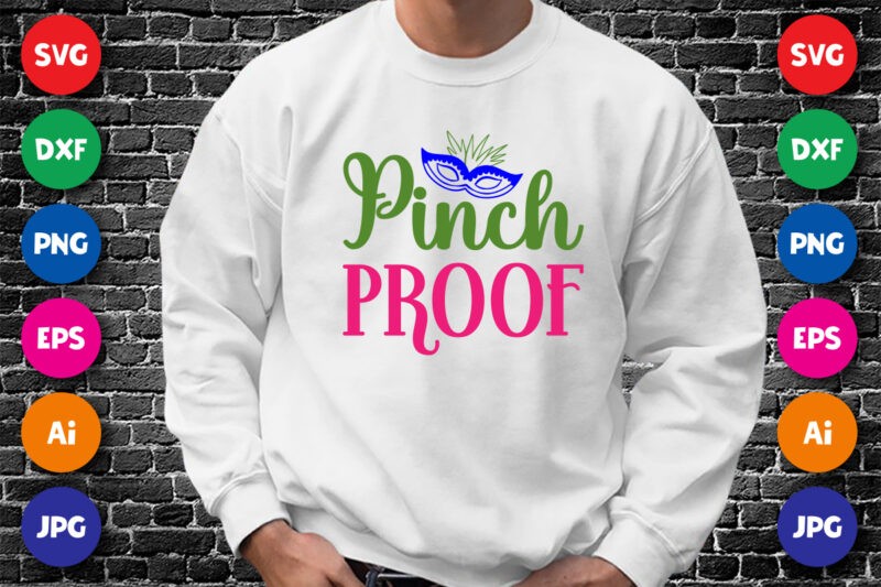 Pinch proof T shirt, Happy Mardi Gras shirt print template, Mardi Gras mask vector