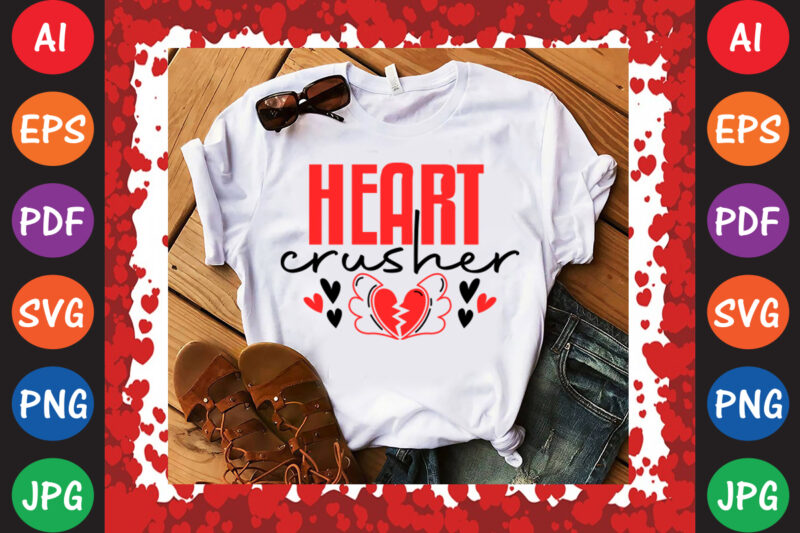 Heart Crusher Valentine’s Day T-shirt And SVG Design