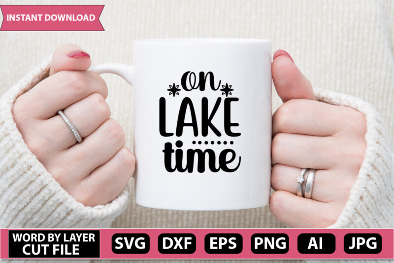 on lake time SVG Vector for t-shirt