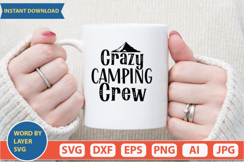 Crazy Camping Crew SVG Vector for t-shirt