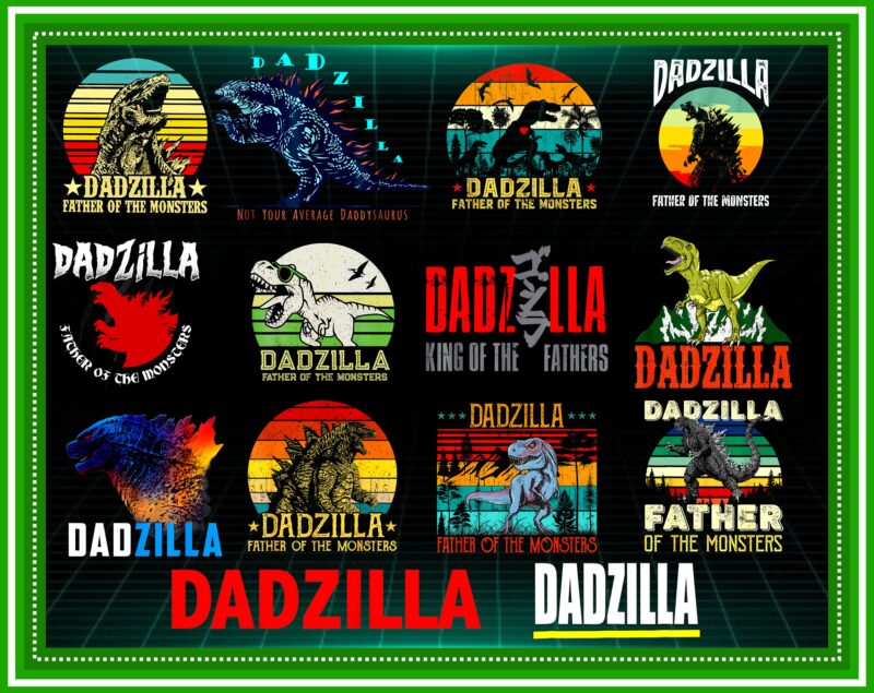 16 DADZILLA PNG, Vintage Design, Dadzilla Bundle png, png File For Sublimation, Design Download, Godzilla , King Of The Monster, Digital 984295198