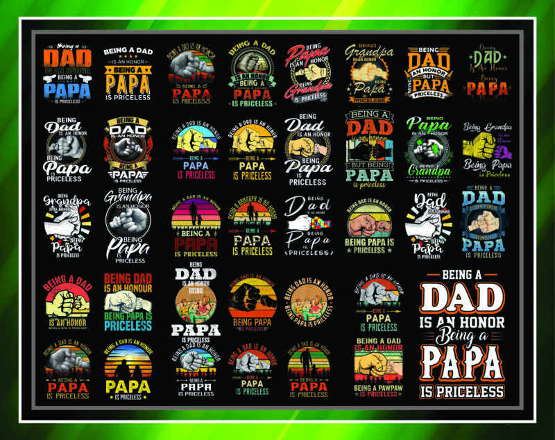 37 Designs Being A Dad Is An Honor Being PNG Bundle, Papa Is Priceless PNG Bundle, Happy Fathers Day Png, Autism Awareness For Son Digital 965483442