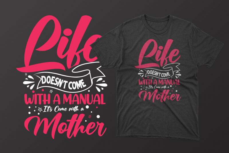 Mother's day t shirt design bundle, mothers day t shirt design, mother's day t-shirts at wal mart, mother's day t shirt amazon, mother's day matching t shirts, personalized mother's day