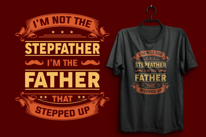 Father t shirt design bundle, father t shirts funny, father t shirt design, father t shirt daughter, father t shirt baby onesie, father t shirt online, father t shirt print,