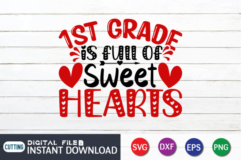 Frist Grande is Full of Sweet Heart T Shirt, Happy Valentine Shirt print template, Heart sign vector, cute Heart vector, typography design for 14 February