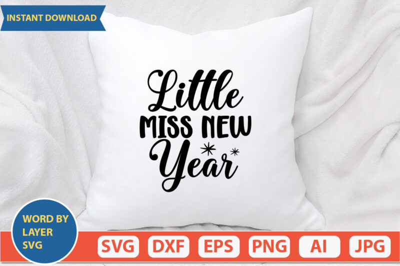 little miss new year SVG Vector for t-shirt