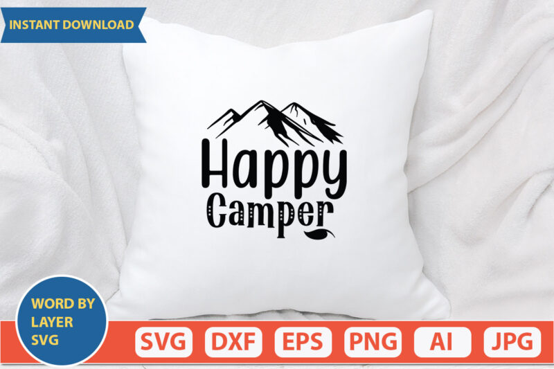 Happy Camper SVG Vector for t-shirt