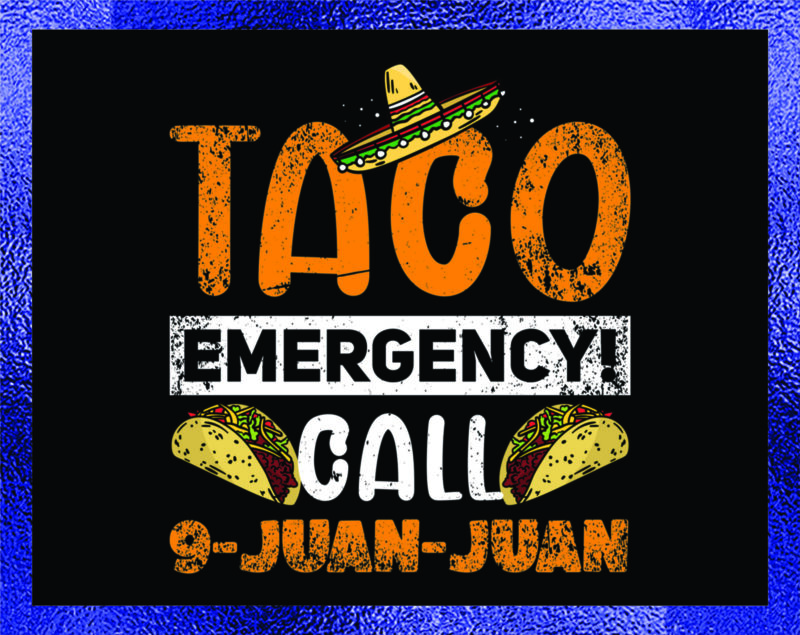 Combo 32 Taco Emergency Png Bundle, Taco Lover Shirt, Mexican Food Lover, Cinco de Mayo tank, Funny Mexican Food Shirt, Taco Emergency Png 1032779571