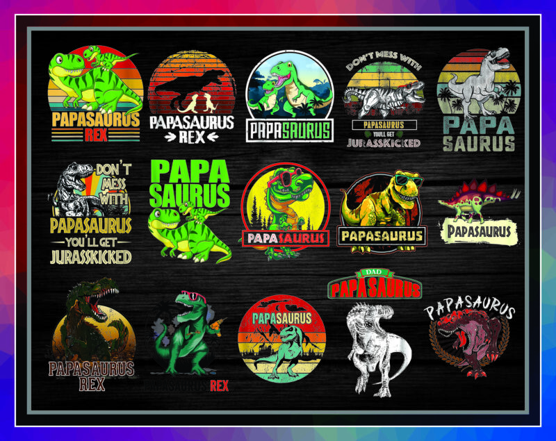 Combo 30 Designs Papa Saurus PNG, Daddy Saurus Svg, Papa Saurus Rex PNG, Dont Mess with Papa Saurus Svg, Jurasskicked Svg, Digital Download 981980349