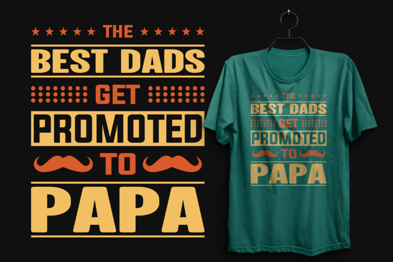 10 Father's day t shirt design bundle, father t shirts funny, father t shirt design, father t shirt daughter, father t shirt baby onesie, father t shirt online, father t