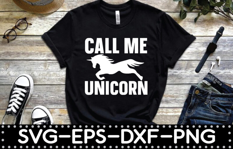 and call me a unicorn