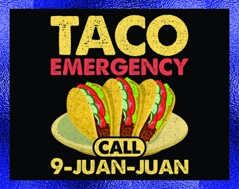 Combo 32 Taco Emergency Png Bundle, Taco Lover Shirt, Mexican Food Lover, Cinco de Mayo tank, Funny Mexican Food Shirt, Taco Emergency Png 1032779571