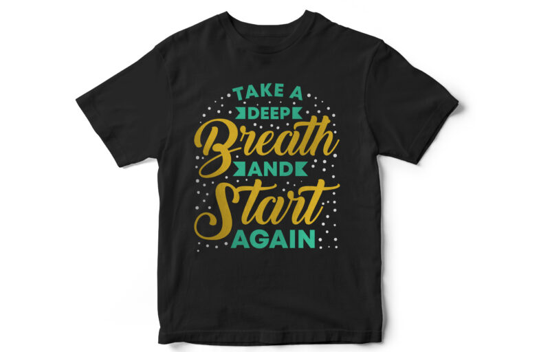 Motivational T-Shirt designs, Pack of five, Fresh Designs